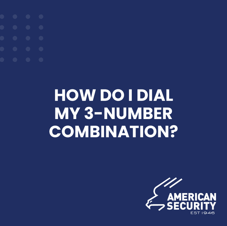 How do I dial my 3number combination? American Security